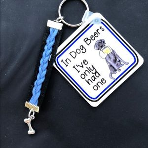 Key tag with “in dog years I’ve only had one”, dog